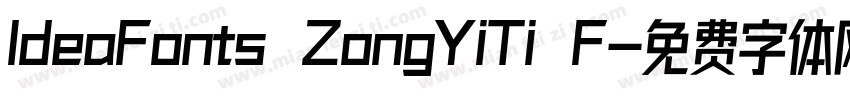 IdeaFonts ZongYiTi F字体转换